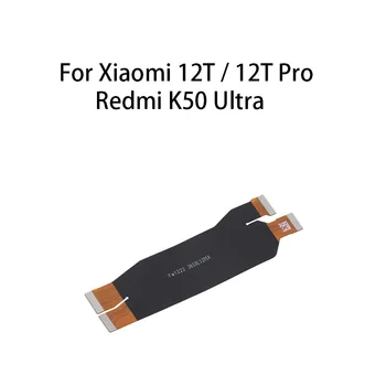 Основная плата Разъем Материнской Платы Гибкий Кабель Для Xiaomi Redmi K50 Ultra / 12T /12T Pro